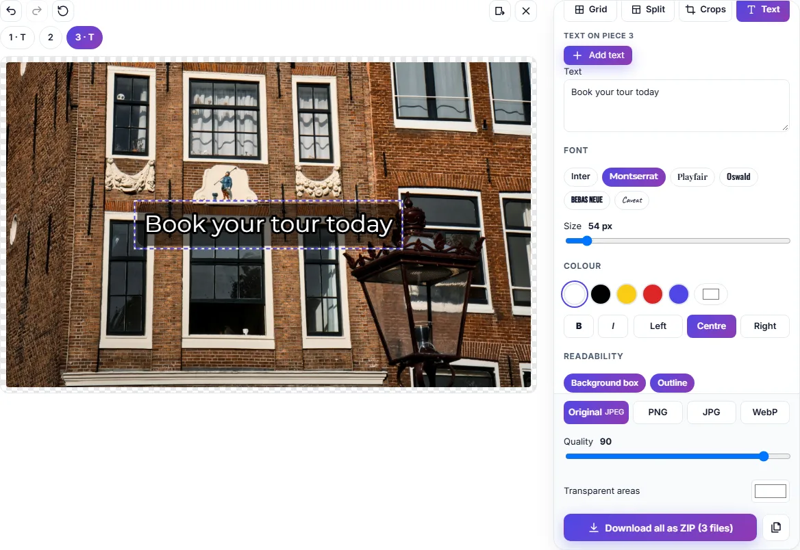 The splitter in Text mode: piece 3 of a canal house photo, with the text Book your tour today on a dark background box; the side panel shows the text, font, size, colour and readability settings